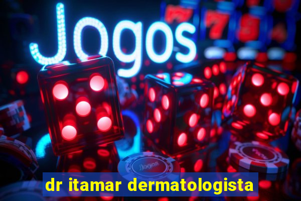 dr itamar dermatologista